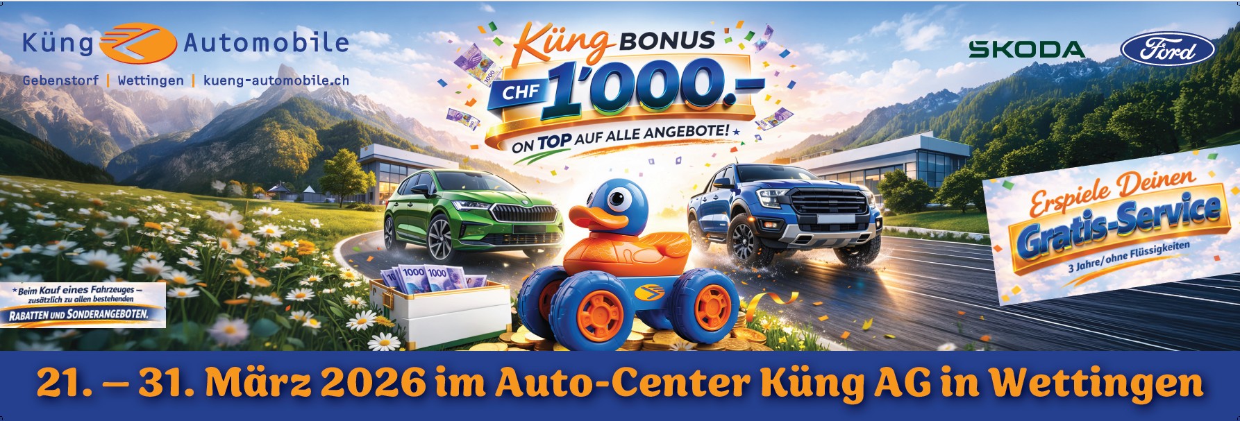 21.03. - 31.03.2026 Küng Bonus im Auto-Center Küng AG, Wettingen